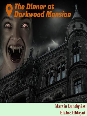 cover image of The Dinner at Darkwood Mansion